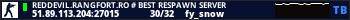 REDDEVIL.RANGFORT.RO # BEST RESPAWN SERVER