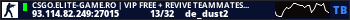 CSGO.ELITE-GAME.RO | VIP FREE + REVIVE TEAMMATES ::..