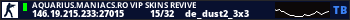 Aquarius.ManiaCs.Ro Vip Skins Revive