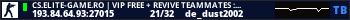 CS.ELITE-GAME.RO | VIP FREE + REVIVE TEAMMATES ::..